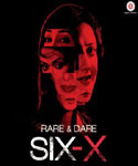 Rare And Dare Six-X