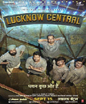 Listen Lucknow Central Movie Songs Online